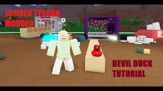 Busymods Lumber Tycoon 2 Modded  How to get the Devil Duck  Roblox [upl. by Eadrahs795]