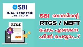 Sbi Bank RTGS  NEFT Form Filling Malayalam Sbi Rtgs Application Fillup informationloop [upl. by Geesey243]