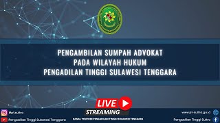 PENGAMBILAN SUMPAH ADVOKAT PADA WILAYAH HUKUM PENGADILAN TINGGI SULTRA [upl. by Heisel671]