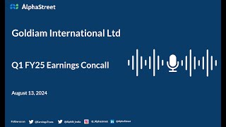 Goldiam International Ltd Q1 FY202425 Earnings Conference Call [upl. by Joana]