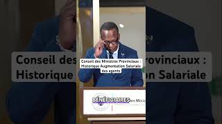 Conseil des Ministres Provinciaux  Historique Augmentation Salariale des agents [upl. by Enreval]