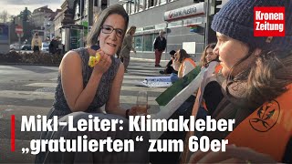 MiklLeiter Klimakleber „gratulierten“ zum 60er  kronetv NEWS [upl. by Chisholm]