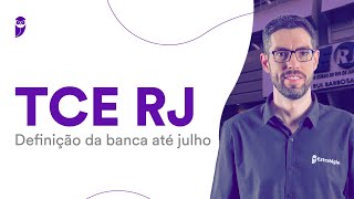 Concurso TCE RJ  Definição da banca até julho [upl. by Obe]