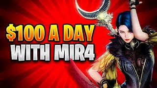 How To Make 100 A Day With Mir4 Play To Earn NFT Game [upl. by Lj]