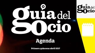 Agenda Madrid primera quincena abril 2017 [upl. by Gonick]