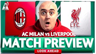 AC MILAN vs LIVERPOOL Starting XI Prediction amp Preview [upl. by Mays]