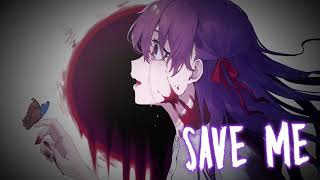 Skillet Save Me Nightcore [upl. by Ative]