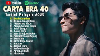 Carta Era 40 Terkini 2023  Lagu Baru Terbaik 2023  Resah Kerinduan Mengusung Rindu [upl. by Booker]