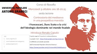 Sesta lezione del corso quotControstoria del medioevoquot Duns Scoto con il prof Renato Caputo Unigramsci [upl. by Annabela760]