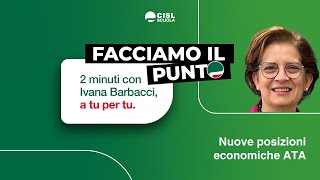 FACCIAMO IL PUNTO I Nuove posizioni economiche ATA [upl. by Nymassej]