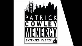 Patrick Cowley feat Sylvester  Menergy  Extended Fabmix  1981 [upl. by Aisatal]