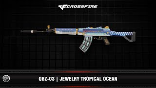 CF  QBZ03  Jewelry Tropical Ocean VIP [upl. by Healey]