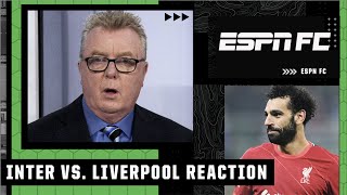 Inter Milan vs Liverpool FULL REACTION TENSE debate ensues 😬  ESPN FC [upl. by Eilrahs]