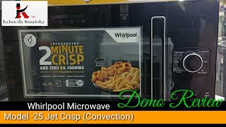 How to use Whirlpool Microwave Oven 25 jet Crisp Demo WHIRLPOOL MICROWAVE 25 LTR Whirlpool Demo [upl. by Nairdna]