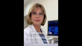 Conoscere la vulvodinia 3° parte [upl. by Bouton876]