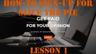 Lesson 1  How To SignUp for Slice the Pie 2016 [upl. by Llert]