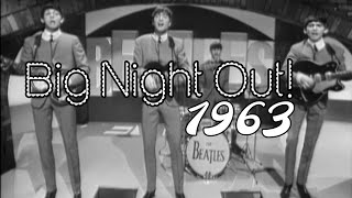 The Beatles  Big Night Out 1963 Live Audio [upl. by Notpmah]