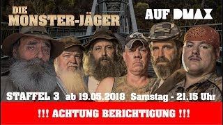 BERICHTIGUNG Die MonsterJäger schon ab Mai auf DMAX  Staffel 3 [upl. by Matazzoni]