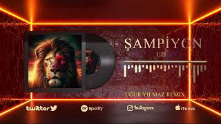 Uzi  Şampiyon  Uğur Yılmaz Remix  galatasaray [upl. by Aniara]