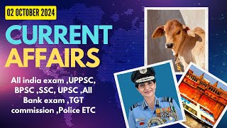 Daily Current Affairs  02 October 2024 Current Affairs  Current Affairs Today  ALL Exam Current [upl. by Notnerb]