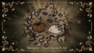 Naktigonis  Joyous Hallows To All Deepwoken OST [upl. by Dressler]