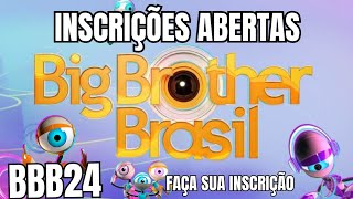 COMO SE INSCREVER NO BBB 2024 INSCRIÇÕES ABERTAS PARA BBB24 [upl. by Anair]