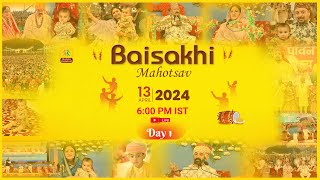 2024 04 13 Baisakhi Mahotsav Day 1  English [upl. by Greggs]