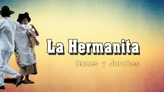 ✓ La Hermanita ⇛ Sones y Jarabes ⇚ [upl. by England]