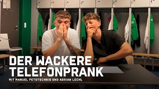 DER WACKERE TELEFONPRANK Folge 1  FC Wacker Innsbruck [upl. by Delanty766]