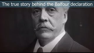 The True Story Behind the Balfour Declaration [upl. by Ellsworth540]