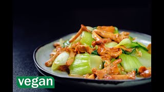 Vegan Pfifferlingen  Pak Choi in 10 Minuten fertig【chinesisch kochen rezepte】 [upl. by Roid]