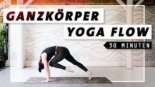 Yoga Ganzkörper Flow  Bauch Beine Po amp Rücken  30 Min Workout [upl. by Ledif]