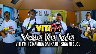 SIGA NI SUCU LIVE  VitiFM quotE KAMICA QAI KAJIquot Viti FM Vosa Na Wa [upl. by Dittman500]