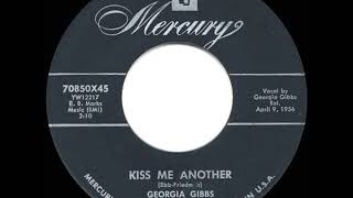 1956 HITS ARCHIVE Kiss Me Another  Georgia Gibbs [upl. by Sturges]