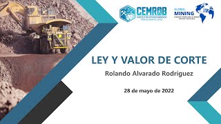 20220528 Ley y Valor de Corte Global Mining [upl. by Seravart]