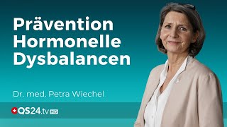 Hormonelle Dysbalancen vorbeugen  Dr med Petra Wiechel  Visite  QS24 Gesundheitsfernsehen [upl. by Catriona]