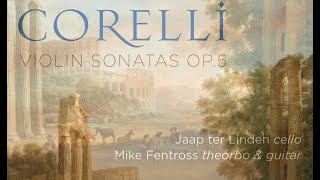 Corelli Violin Sonatas Op5 [upl. by Eussoj]