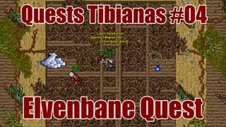 To Blind the Enemy Quest Elvenbane Quest  Quests Tibianas 04 [upl. by Inirt]