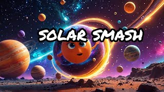 solar smash  gameplay walkthrough part 1  tutorial android Pc [upl. by Cynthie]