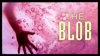 The Blob  Music Video [upl. by Jarnagin]