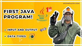 First Java Program  InputOutput Debugging and Datatypes [upl. by Annyrb]