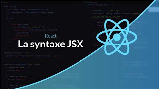 Apprendre React  La syntaxe JSX [upl. by Fleta]