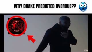 Drake predicts Overdue [upl. by Ylim]