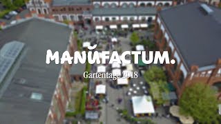 Manufactum Gartentage 2018 [upl. by Tnias764]