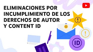 Eliminación por incumplimiento de los derechos de autor y Content ID  Derechos de autor en YouTube [upl. by Llaccm]