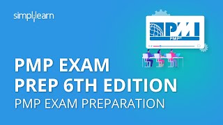 PMP Exam Prep 6th Edition  PMP Exam Preparation  PMP Certification Training Videos  Simplilearn [upl. by Coral]