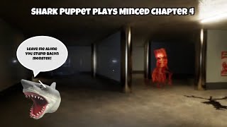 SB Movie Shark Puppet plays Minced Chapter 4 [upl. by Ewald]