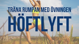 TRÄNA RUMPAN med övningen höftlyft [upl. by Mitzi875]