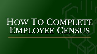 How To Complete An Employee Census [upl. by Atsylak997]