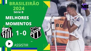 SANTOS 1 X 0 CEARÁ MELHORES MOMENTOS  33ª RODADA [upl. by Nayek29]